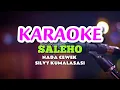Download Lagu SALEHO - SILVY KUMALASARI KARAOKE