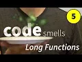 Smelly code and long functions