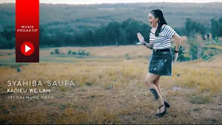 Download Syahiba Saufa - Kadieu We Lah (Official Music Video) MP3