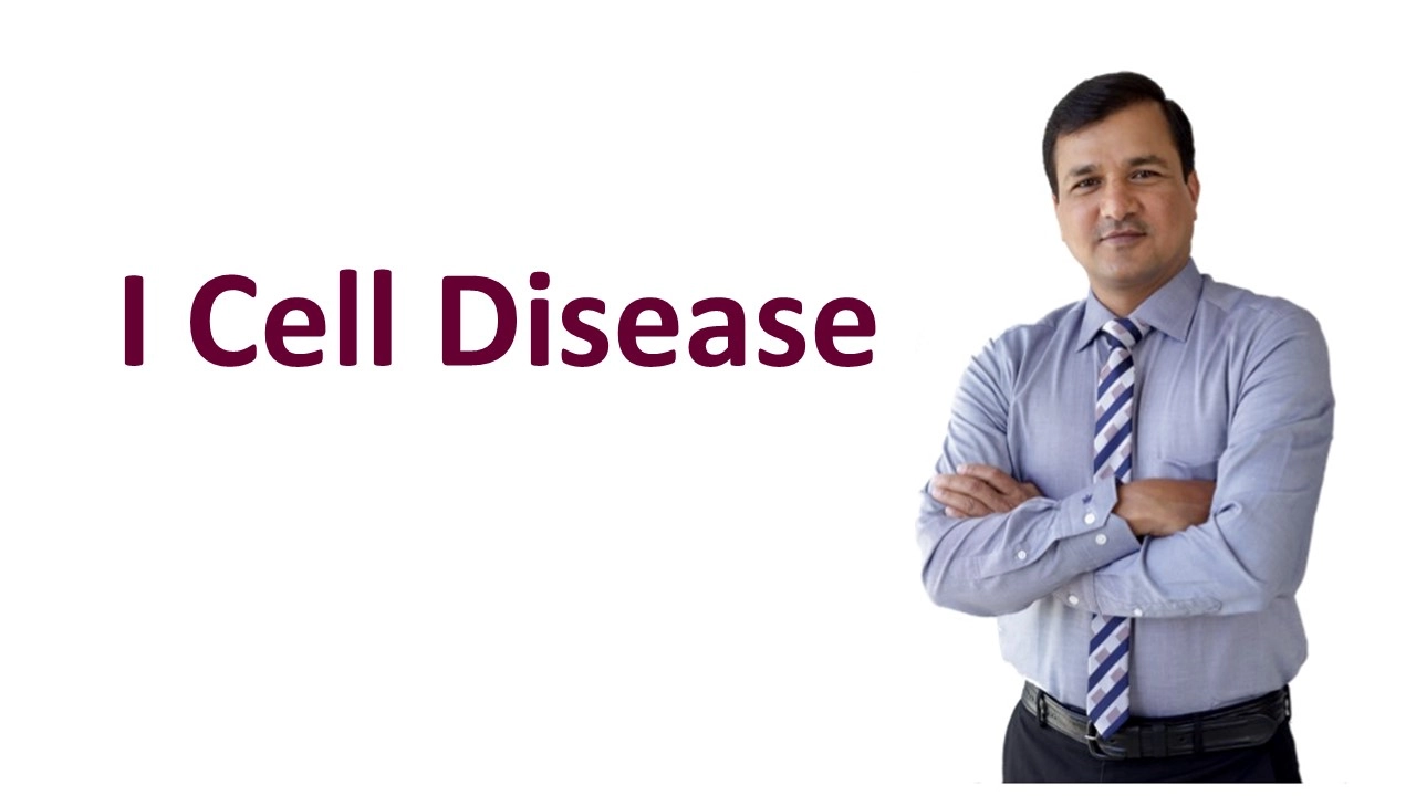 I Cell Disease