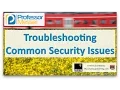 Troubleshooting Common Security Issues - CompTIA A 220-902