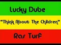 Lucky Dube : Think about the children