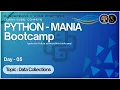 Python-Mania Day - 05 Data Collections IITM BS DEGREE