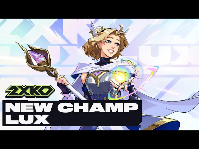Lux Gameplay Reveal Trailer | 2XKO