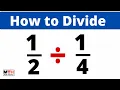 divided by Divide a fraction by another fraction Find