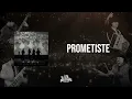 Prometiste - Los Alegres De Jerez / Un Nuevo Comienzo