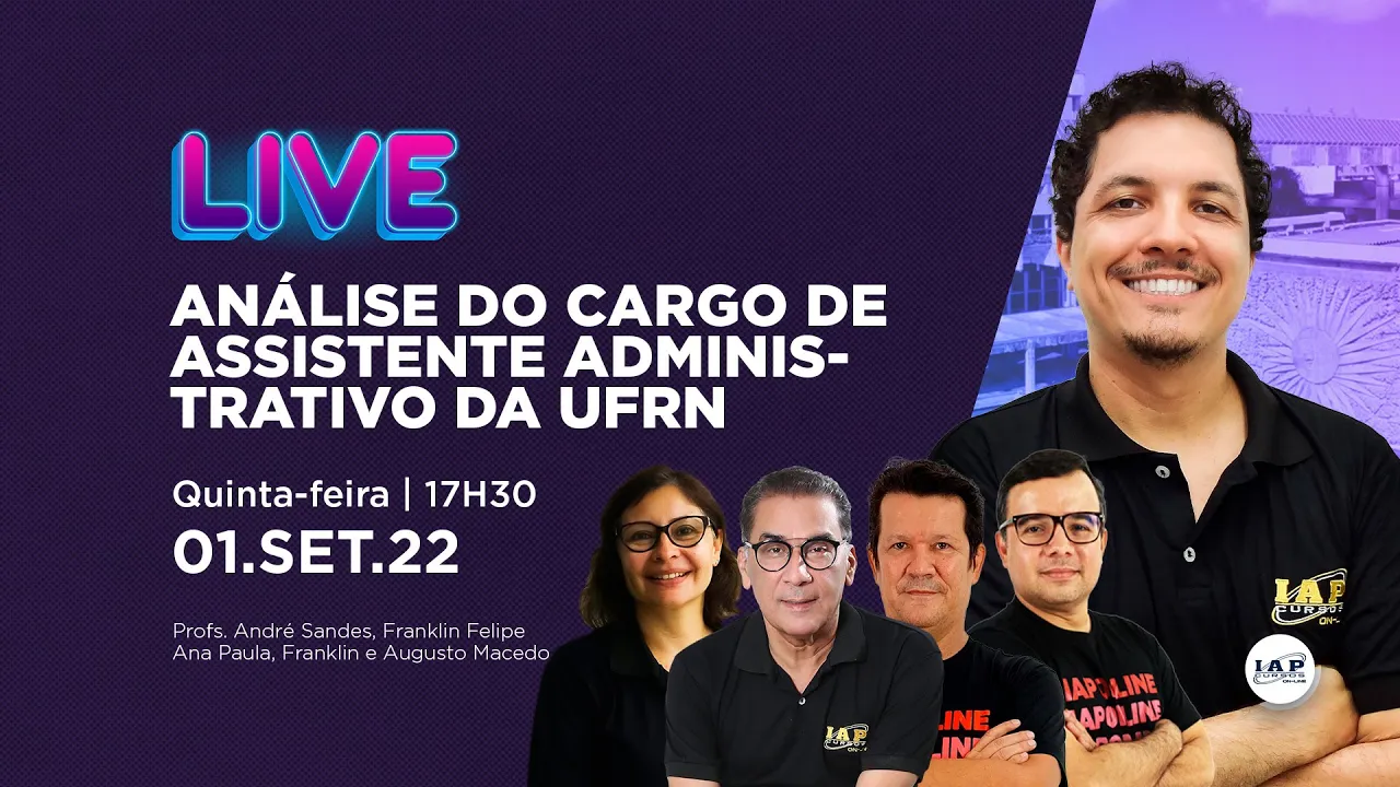 LIVE: ANÁLISE DO CARGO DE ASSISTENTE ADMNISTRATIVO DA UFRN