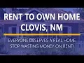 Rent to Own Homes in Clovis New Mexico