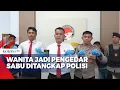 Lagu Wanita Jadi Pengedar Sabu Ditangkap Polisi