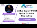 GitHub Copilot Python Function Step by Step github copilot tutorial Ep-03