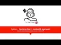 18 - Python Functions-3 nonlocal args and kwargs