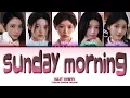Lagu ILLIT (아일릿) 'Sunday Morning' (Color Coded Lyrics)