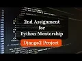 Python Mentorship Django2 Sample Project - Second Assignment Step 6