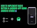 How To Implement Radio Buttons in Android App using Android Studio Android Tutorial