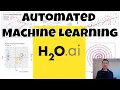 Automated Machine Learning with H2o