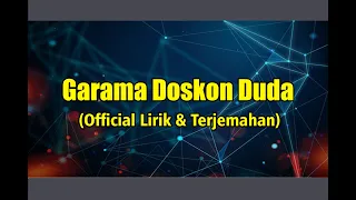 official lirik u0026 terjemahan lagu garama doskon na duda
