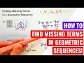 Finding Missing Terms in Geometric Sequences