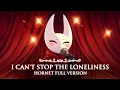 Download Lagu I Can't Stop The Loneliness (Hornet Screams Full Version)