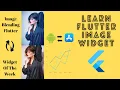 Flutter Widget Of The Week Image Widget