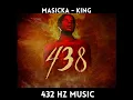 Masicka - King "432HZ"