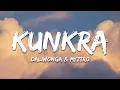 Download Lagu Myztro \u0026 Daliwonga - Kunkra (Lyrics)