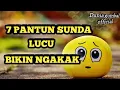 Download Lagu PANTUN SUNDA LUCU BIKIN NGAKAK