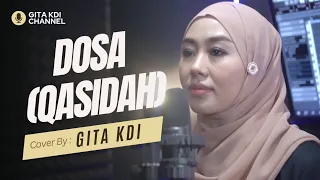 dosa qasidah cover by gita kdi