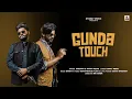 Download Lagu Gunda touch by Arman khan ft Happy pessi | punjabi song 2023