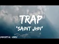 Saınt Jhn - Trap | Rompasso Remix lyrics