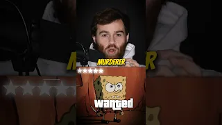 SpongeBob SquarePants is a MURDERER
