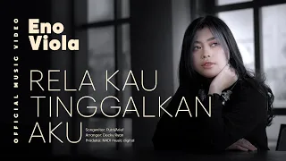 eno viola rela kau tinggalkan aku official music video 