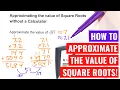 Approximating Square Roots without a Calculator
