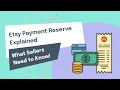 Etsy Payment Reserve Explained How It Works What Sellers Need to Know