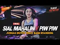 Download Lagu DJ SIAL MAHALINI X PIW PIW !! BASS STANDING ( JUNGLE DUTCH DISCO REMIX FULL BASS 2023 )