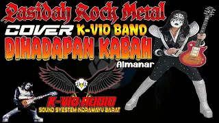 dihadapan kabah almanar cover rock metal k vio band