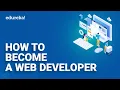How To Become A Web Developer Web Development Roadmap 2024 Full Stack Development Edureka