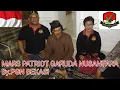 Download Lagu MARS PATRIOT GARUDA NUSANTARA By.PGN BEKASI