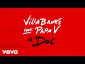 Download Lagu VillaBanks, Linch, Reizon - Il Doc ft. Papa V