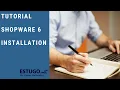 Tutorial Shopware 6 installation