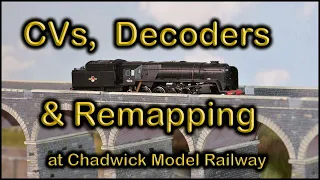 CVs Decoders And Remapping At Chadwick Model Railway 112 