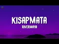 Rivermaya - Kisapmata (Lyrics)