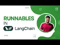 Runnables in LangChain