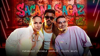 Parangolé, Michele Andrade e Felipe Beats - Sacana Sagaz [Clipe Oficial]