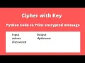 Cipher with Key Python Code to Print encrypted message CCBP IDP Test Question Answer