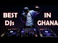 Download Lagu Top 10 Best DJs in Ghana
