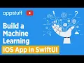 Build a Machine Learning App with SwiftUI