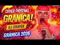 Lagu Grayek- Granica (Grajek) 2026