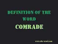 Definition of the word Comrade