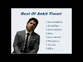 Download Lagu Best of india songs ankit tiwari || Kumpulan lagu terbaik india ankit tiwari