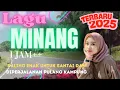 LAGU MINANG RANCAK BANA  DITAHUN 2025 KETIKA PULANG KAMPUNG DAN ISTIRAHAT DI RUMAH.
